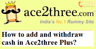 add and withdraw cash in Ace2three Plus