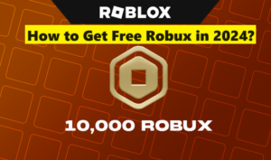 How to Get Free Robux in 2024